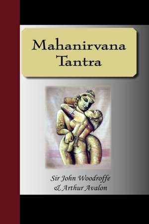 Mahanirvana Tantra de John Woodroffe