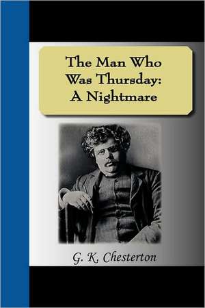 The Man Who Was Thursday de G. K. Chesterton