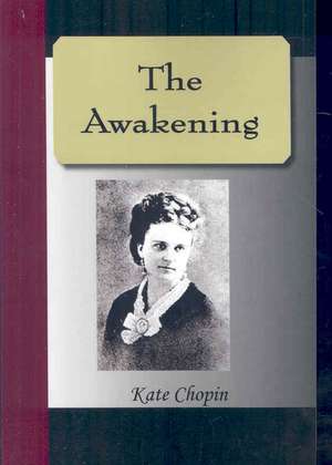 The Awakening de Kate Chopin