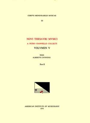 CMM 64 PIETRO GIOVANELLI (Compiler), Novus thesaurus musicus (1568). Vol. V, edited by Albert Dunning, in two parts. Pars 2 de Albert Dunning