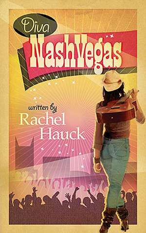 Diva NashVegas de Rachel Hauck