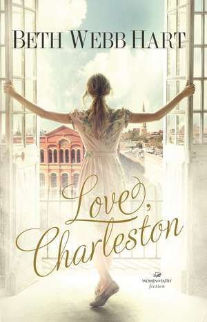 Love, Charleston de Beth Webb Hart