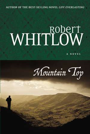 Mountain Top de Robert Whitlow