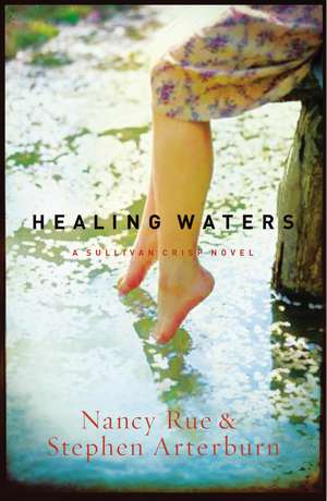 Healing Waters de Nancy N. Rue