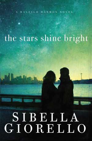 The Stars Shine Bright de Sibella Giorello