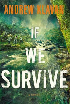 If We Survive de Andrew Klavan