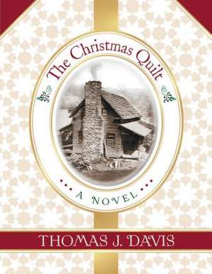 The Christmas Quilt de Thomas Davis