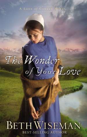 The Wonder of Your Love de Beth Wiseman