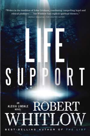 The Life Support de Robert Whitlow