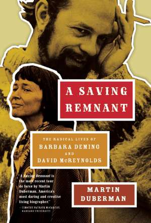 A Saving Remnant de Martin Duberman
