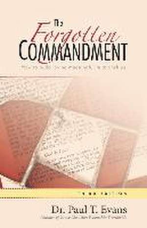 Evans, P: FORGOTTEN COMMANDMENT