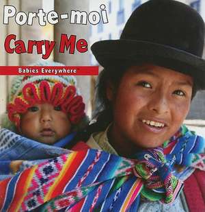 Porte-Moi/Carry Me de Star Bright Books