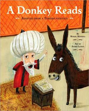 A Donkey Reads de Muriel Mandell