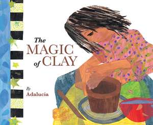 The Magic of Clay de Adalucía