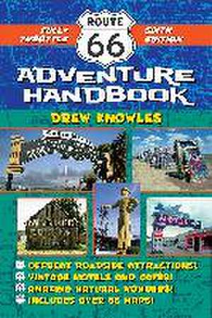 Route 66 Adventure Handbook, 6th Edition de Drew Knowles