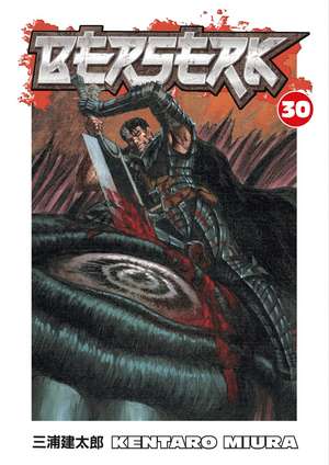 Berserk Volume 30 de Kentaro Miura