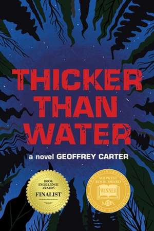 Thicker Than Water de Geoffrey Carter