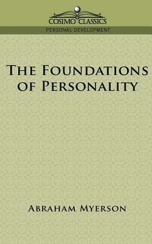 The Foundations of Personality de Abraham Myerson