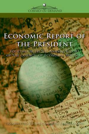 The Economic Report of the President 2005 de Pres The President of the United States