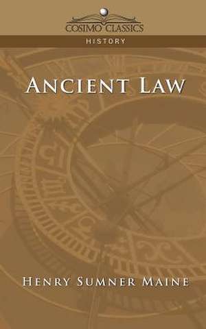 Ancient Law de Henry James Sumner Maine