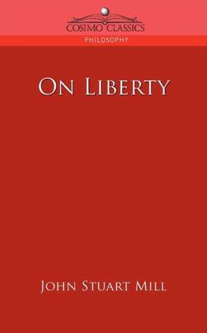 On Liberty de John Stuart Mill