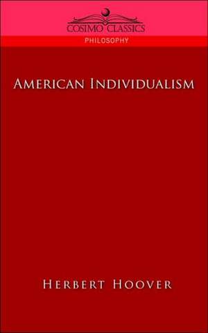 American Individualism de Herbert Hoover