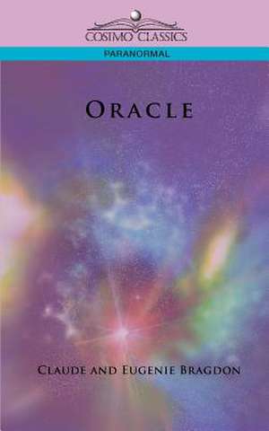 Oracle de Claude Fayette Bragdon