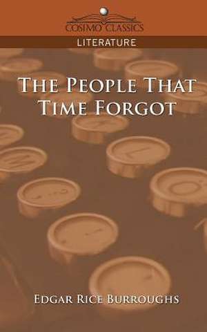 The People That Time Forgot de Edgar Rice Burroughs