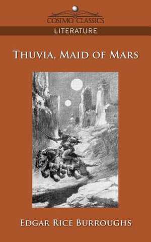 Thuvia, Maid of Mars de Edgar Rice Burroughs