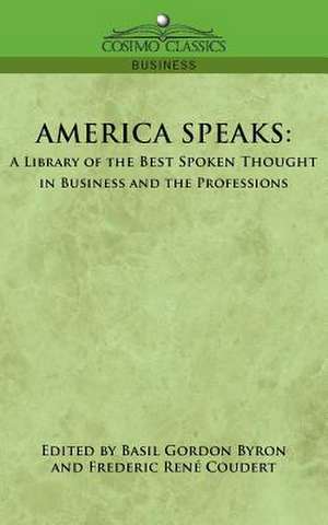 America Speaks de Basil Gordon Byron