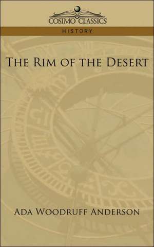 The Rim of the Desert de ADA Woodruff Anderson