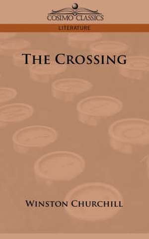 The Crossing de Winston S. Churchill