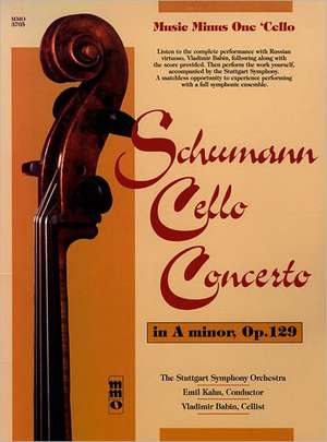 Schumann Concerto for Violoncello and Orchestra in a Minor, Op. 129; Romantic Concert P de Hal Leonard Publishing Corporation