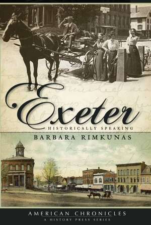 Exeter: Historically Speaking de Barbara Rimkunas