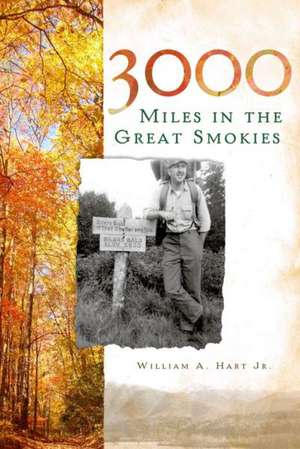 3000 Miles in the Great Smokies de Liam Gerard