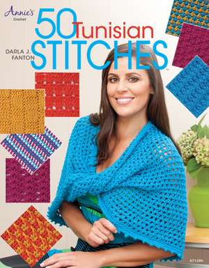 50 Tunisian Stitches de Darla Fanton