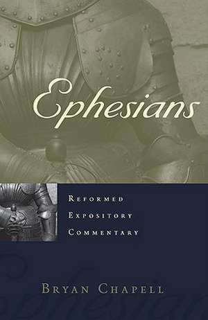 Ephesians de Bryan Chapell