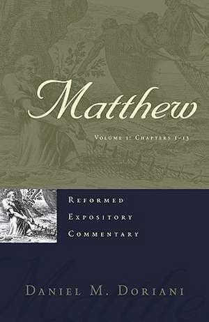 Matthew, Volume 1-2 de Daniel M. Doriani