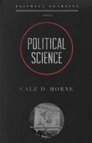 Political Science de Cale D. Horne