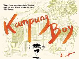 Kampung Boy: The Memories of G.I. Alan Cope de Lat