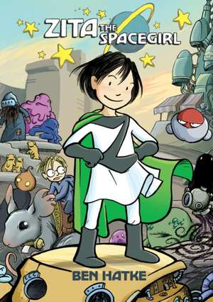 Zita the Spacegirl de Ben Hatke