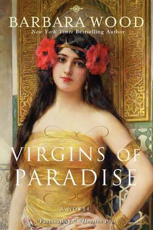 Virgins of Paradise de Barbara Wood