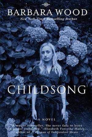 Childsong de Barbara Wood