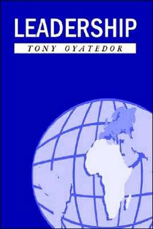 Leadership de Tony Oyatedor