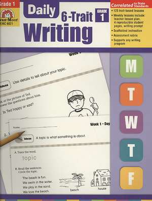 Daily 6-Trait Writing: Grade 1 de Ann Iosa