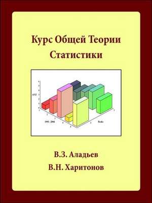 General Theory of Statistics de Victor Aladjev