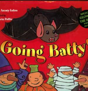 Going Batty! de Sylvie Auzary-Luton