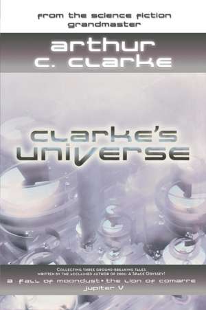 Clarke's Universe de Arthur C. Clarke