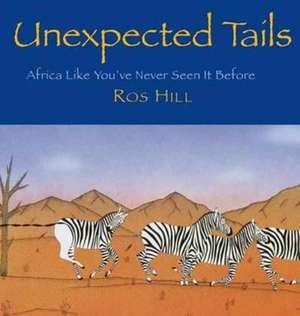 Unexpected Tails de Ros Hill