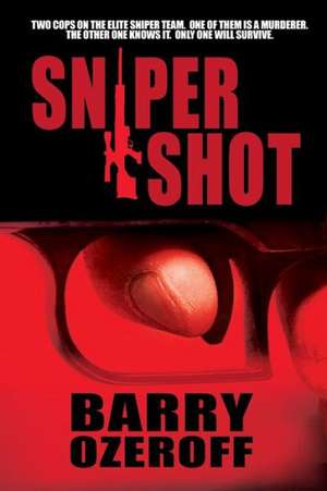 Sniper Shot de Barry Ozeroff